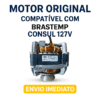 Motor Máquina de Lavar Original Brastemp Consul 127V WEG